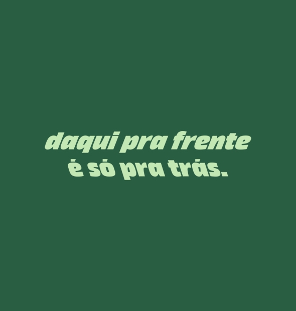 Camiseta Daqui pra frente