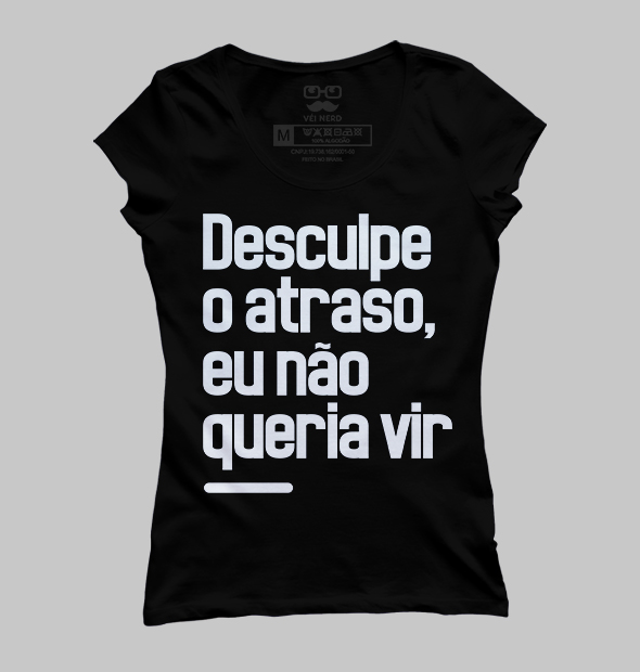 Camiseta Desculpe